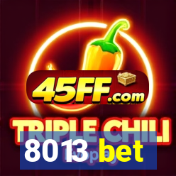 8013 bet